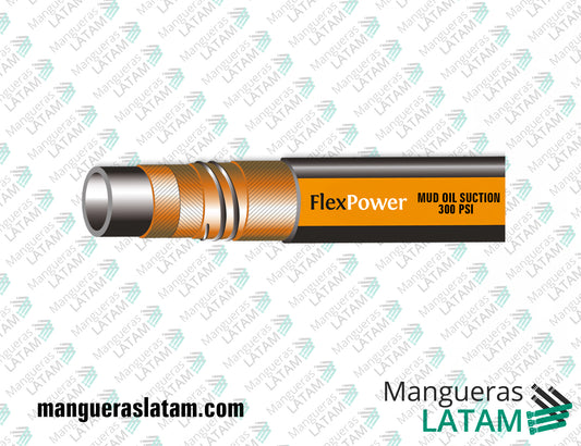 Manguera MUD & OIL SUCTION 300 PSI FlexPower